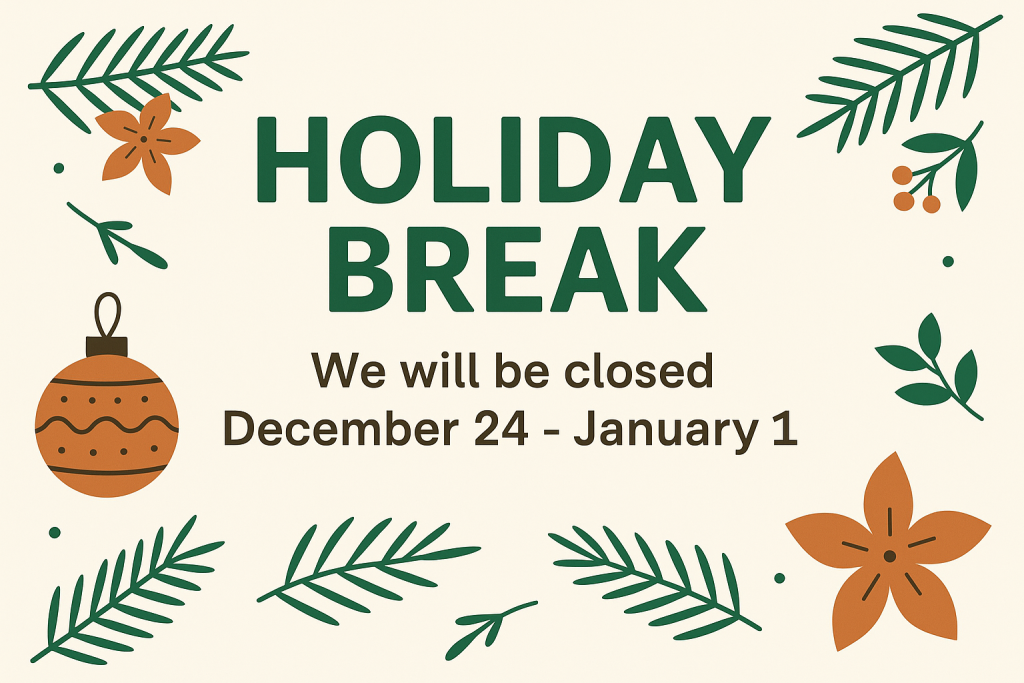 Holiday Break