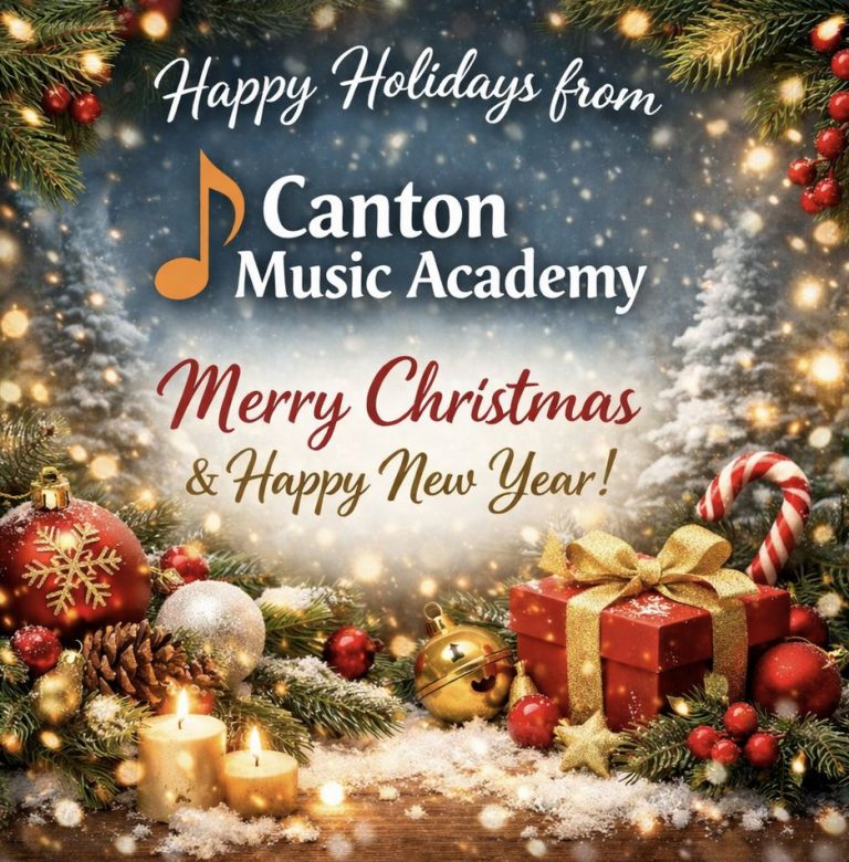 Canton Music Academy holiday break 2025